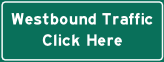 Westbound traffic click here